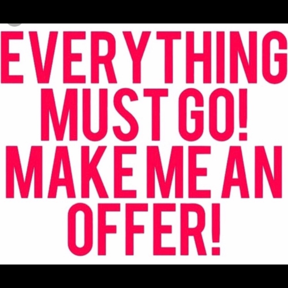 Everything must GO !!!!!